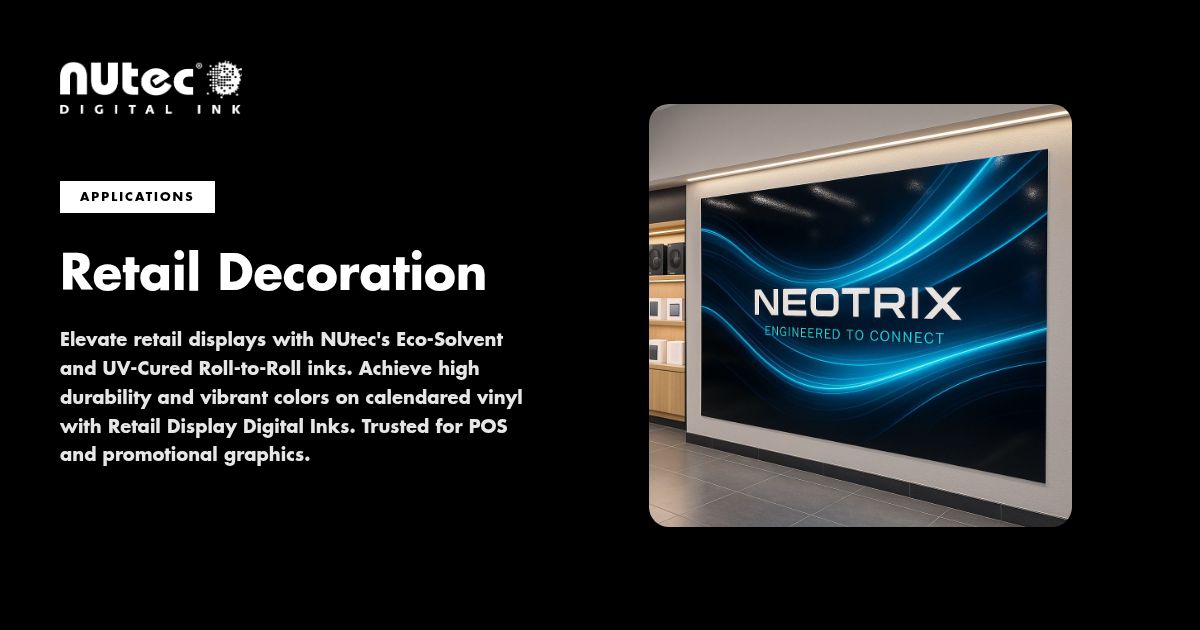 Neotrix Intel Retail Display Digital Inks for Vibrant POS Graphics